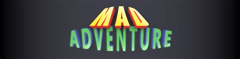 MadAdventure by MorbusGreaves .